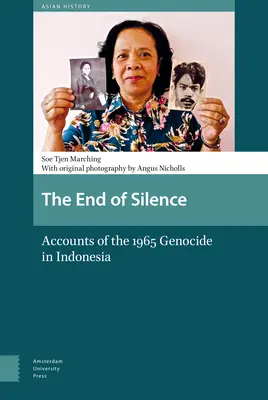Sfârșitul tăcerii: Relatări ale genocidului din 1965 din Indonezia - The End of Silence: Accounts of the 1965 Genocide in Indonesia