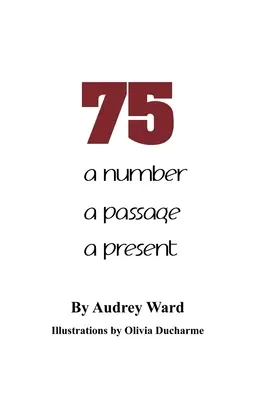 75: un număr un pasaj un cadou - 75: a number a passage a present