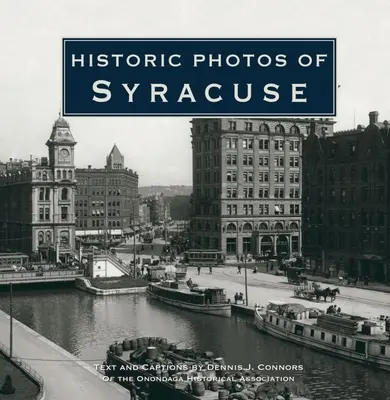 Fotografii istorice din Syracuse - Historic Photos of Syracuse