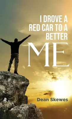 Am condus o mașină roșie către un eu mai bun - I Drove A Red Car To A Better Me