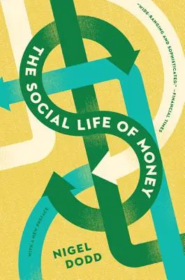 Viața socială a banilor - The Social Life of Money