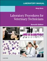 Laboratory Manual for Laboratory Procedures for Veterinary Technicians (Sirois Margi EdD MS RVT LAT (Consultant))