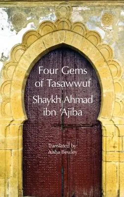 Patru bijuterii ale Tasawwuf - Four Gems of Tasawwuf