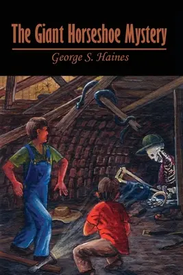 Misterul potcoavei uriașe - The Giant Horseshoe Mystery