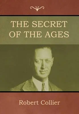 Secretul veacurilor - The Secret of the Ages