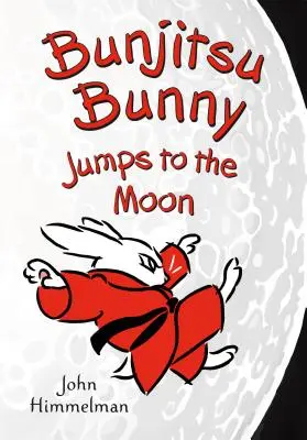 Iepurașul Bunjitsu sare pe Lună - Bunjitsu Bunny Jumps to the Moon