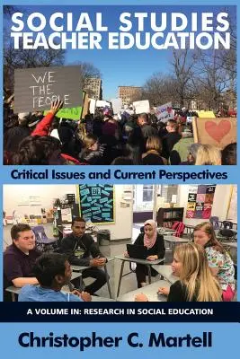 Formarea profesorilor de studii sociale: Probleme critice și perspective actuale - Social Studies Teacher Education: Critical Issues and Current Perspectives
