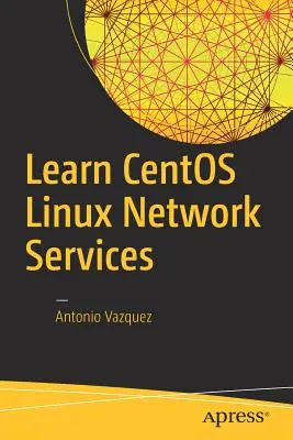 Învățați serviciile de rețea Centos Linux - Learn Centos Linux Network Services