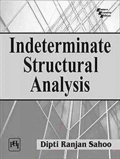 Analiza structurală nedeterminată - Indeterminate Structural Analysis