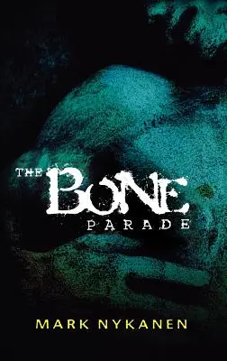 Parada oaselor - The Bone Parade