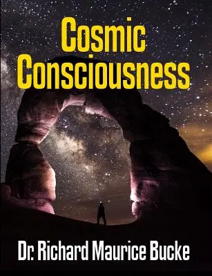 Conștiența cosmică - ediție facsimilată - Cosmic Consciousness - facsimile edition