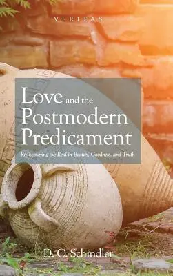Iubirea și previziunile postmoderne - Love and the Postmodern Predicament