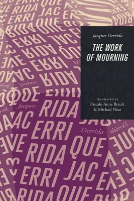 Munca de doliu - The Work of Mourning
