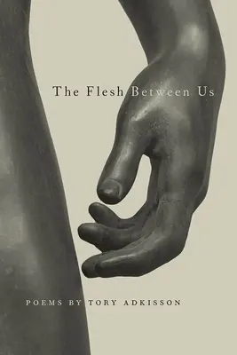 Carnea dintre noi - The Flesh Between Us