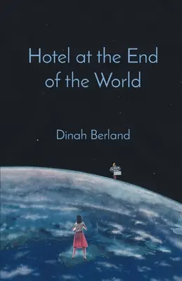 Hotelul de la capătul lumii - Hotel at the End of the World