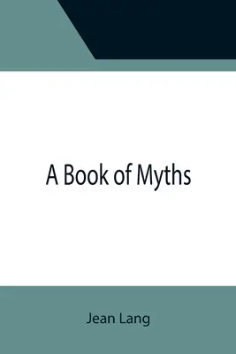 O carte a miturilor - A Book of Myths