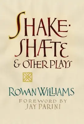 Shakeshafte și alte piese - Shakeshafte and Other Plays
