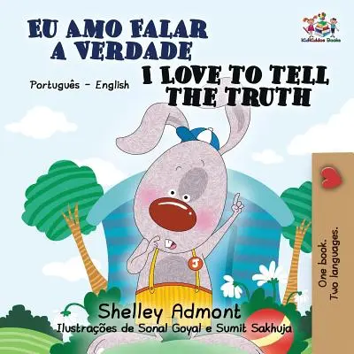 Iubesc să spun adevărul: carte bilingvă portugheză engleză (braziliană) - I Love to Tell the Truth: Portuguese English Bilingual Book (Brazilian)
