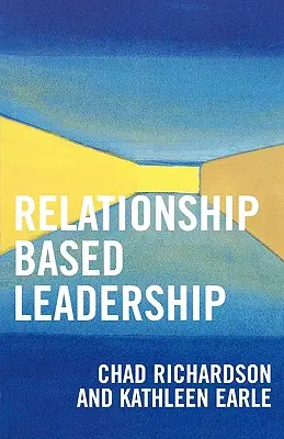 Leadership bazat pe relații - Relationship Based Leadership