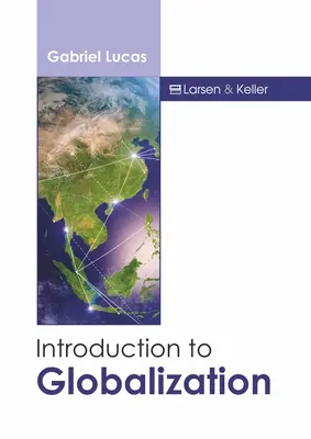 Introducere în globalizare - Introduction to Globalization