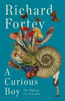 Curious Boy - The Making of a Scientist (Băiatul curios - formarea unui om de știință) - Curious Boy - The Making of a Scientist