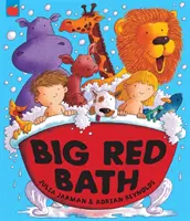 Baia mare roșie - Big Red Bath