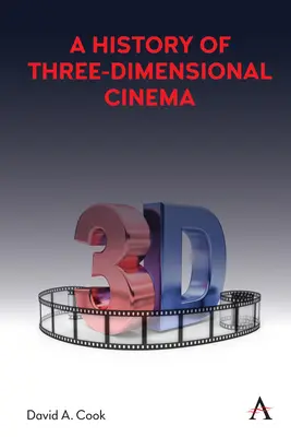 O istorie a cinematografiei tridimensionale - A History of Three-Dimensional Cinema