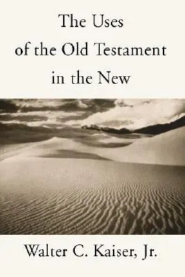 Utilizări ale Vechiului Testament în Noul Testament - Uses of the Old Testament in the New