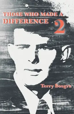 Cei care au făcut diferența 2 - Those Who Made a Difference 2