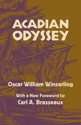 Odiseea acadiană - Acadian Odyssey
