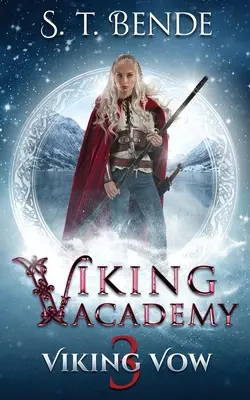 Academia Viking: Viking Vow - Viking Academy: Viking Vow