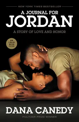 Un jurnal pentru Jordan (Film Tie-In): O poveste de dragoste și onoare - A Journal for Jordan (Movie Tie-In): A Story of Love and Honor