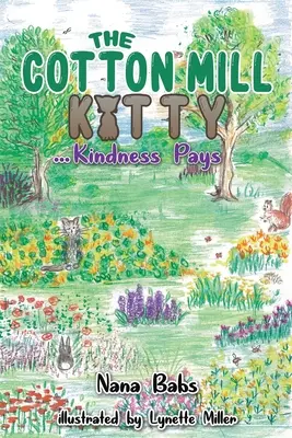 Pisicuța de la moara de bumbac - The Cotton Mill Kitty