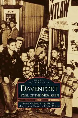 Davenport: Bijuteria de pe Mississippi - Davenport: Jewel of the Mississippi