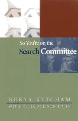 Deci sunteți în comitetul de căutare - So You're on the Search Committee