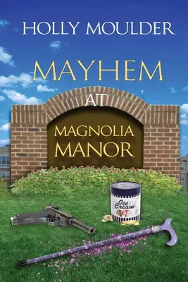 Haos la Magnolia Manor - Mayhem at Magnolia Manor