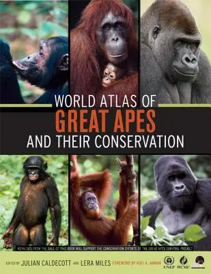 Atlasul mondial al marilor maimuțe și conservarea lor - World Atlas of Great Apes and Their Conservation