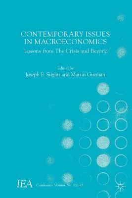 Probleme contemporane în macroeconomie: Lecții din criză și dincolo de criză - Contemporary Issues in Macroeconomics: Lessons from the Crisis and Beyond