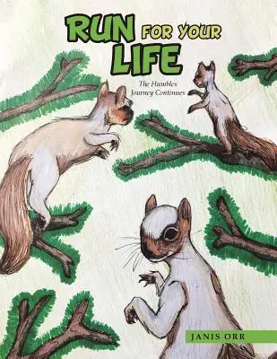 Fugi pentru viața ta: Călătoria lui Humble continuă - Run for Your Life: The Humbles Journey Continues