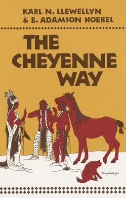 Calea Cheyenne - The Cheyenne Way