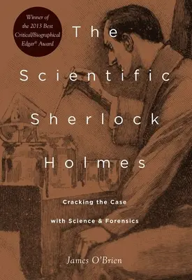 Sherlock Holmes științific: Descifrarea cazului cu ajutorul științei și al criminalisticii - The Scientific Sherlock Holmes: Cracking the Case with Science and Forensics