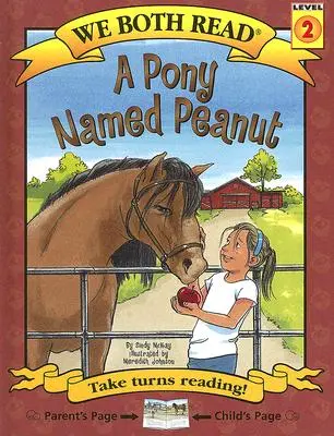 Un ponei pe nume Peanut - A Pony Named Peanut