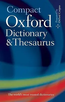Dicționar și tezaur Oxford compact - Compact Oxford Dictionary & Thesaurus