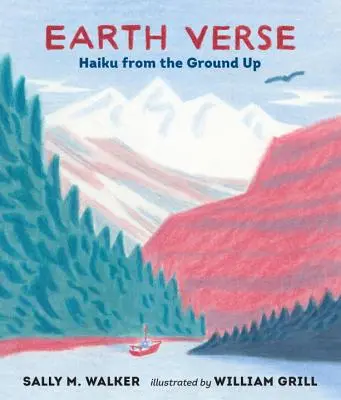 Earth Verse: Haiku de la zero - Earth Verse: Haiku from the Ground Up