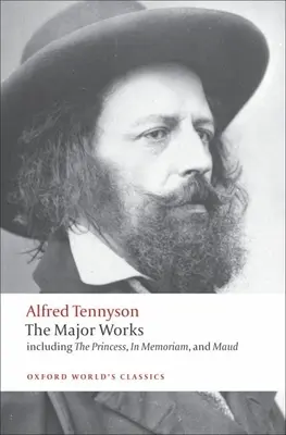 Alfred Tennyson: Operele majore - Alfred Tennyson: The Major Works