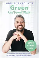 Green One Pound Meals - Delicios pentru tine, bun pentru planetă - Green One Pound Meals - Delicious for you, good for the planet