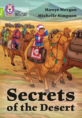 Secretele deșertului - Banda 11+/Lime Plus - Secrets of the Desert - Band 11+/Lime Plus