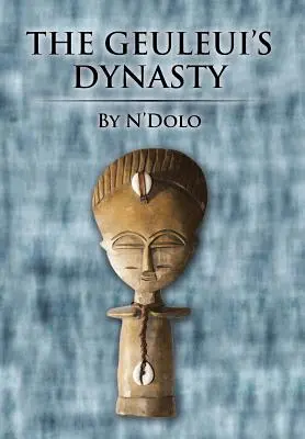 Dinastia Geuleui - The Geuleui's Dynasty