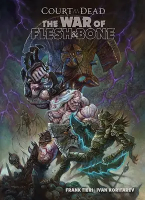 Curtea morților: Războiul cărnii și al oaselor (Court of the Dead: War of Flesh and Bone) - Court of the Dead: War of Flesh and Bone