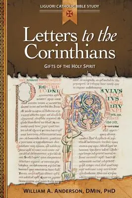 Scrisori către Corinteni: Darurile Duhului Sfânt - Letters to the Corinthians: Gifts of the Holy Spirit